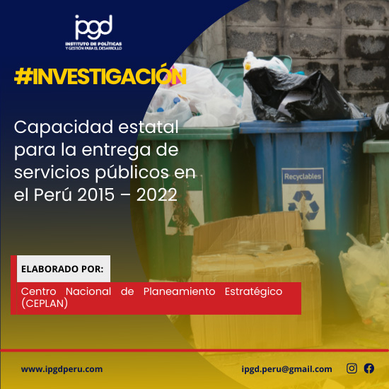 Capacidad estatal para la entrega de servicios públicos en el Perú 2015 – 2022