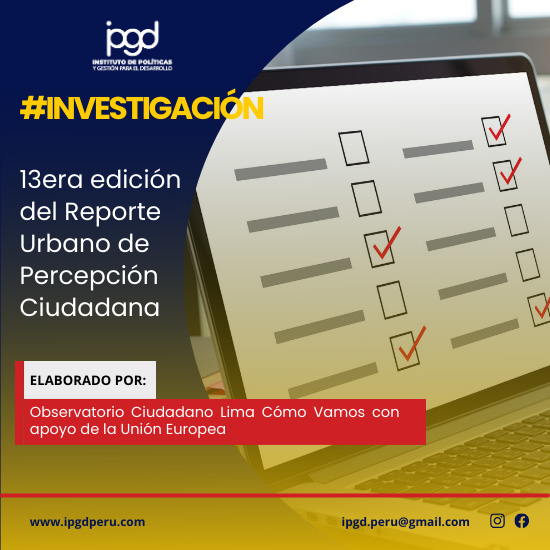 13era edición del Reporte Urbano de Percepción Ciudadana
